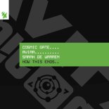 Cosmic Gate & Avira & Sarah De Warren - How This Ends