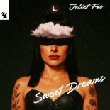Juliet Fox - Sweet Dreams (Extended Mix)