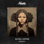 KiLLTEQ & IZIFONK - Retirantes