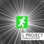 L Project - Evacuation (Limited Edit Mix)