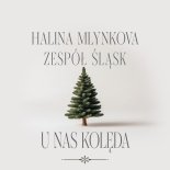 Halina Mlynkova, Zespół Pieśni i Tańca Śląsk - U nas Kolęda