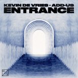 Kevin de Vries & Add-us - Entrance (Extended Mix)