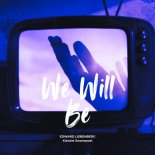 Edward Liebenberg - We Will Be