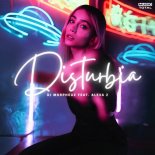 DJ MorpheuZ & Music Total - Disturbia (feat. Alexa Z)