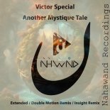 Victor Special - Another Mystique Tale (Double Motion Extended Remix)