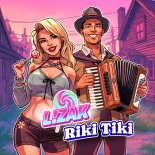 L!ZAK - Riki Tiki