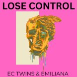 Ec Twins & Emiliana - Lose Control (Extended Mix)