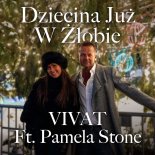 Vivat & Pamela Stone - Dziecina Już W Żłobie