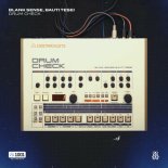 Blank Sense & Bauti Tesei - Drum Check (Original Mix)
