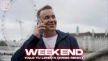 Weekend - Halo tu Londyn (Kriss Remix)