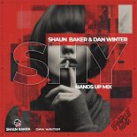 Shaun Baker & Dan Winter - Shy (Hands up Extended Mix)