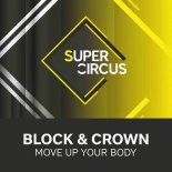 Block & Crown - Move up Your Body