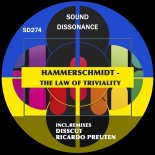 Hammerschmidt - The Law of Triviality (Original Mix)