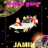 Baby's Gang - Jamin
