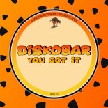 Diskobar - You Got It