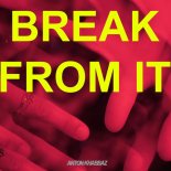 Anton Khabbaz - Break From It (Extended Mix)