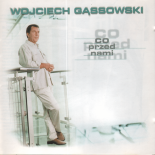 Wojciech Gąssowski - Zakazane Wakacje