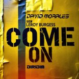 David Morales & Leroy Burgess - COME ON (Extended Mix)