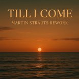 Martin Strauts - Till I come Rework