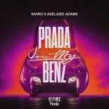 NIVIRO & Adalaide Adams - Prada In My Benz (Extended Mix)