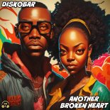 Diskobar - Another Broken Heart