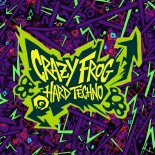 Neptune Crusher Feat. Crazy Frog - Crazy Frog Hard Techno
