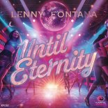 Lenny Fontana - Lenny Fontana - Until Eternity (Club Mix)