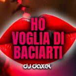 DJ Daxel - Ho voglia di baciarti