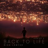 Nick Lawyer - Back To Life (Club Mix)