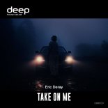 Eric Deray - Take on Me (Radio Edit)