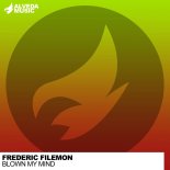 Frederic Filemon - Blown My Mind