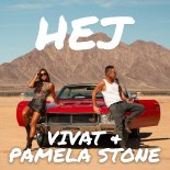 Vivat & Pamela Stone - Hej