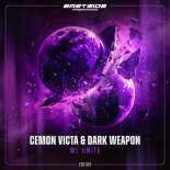 Cemon Victa & Dark Weapon - We Unite