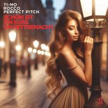 Ti-Mo & Rocco Feat. Perfect Pitch - Schon Ist Ein Kuss Um Mitternacht