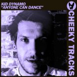 Kid Dynamo - Anyone Can Dance (Extended Mix)