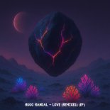 Hugo Handal - Love (Mind Research Remix)