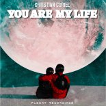 CHRISTIAN CURIEL - You are My Life