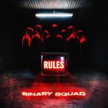 Binary Squad - Rules (Extended Mix)