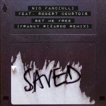 Nic Fanciulli Feat. Robert Courtois - Set Me Free (Franky Rizardo Remix)