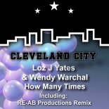 Loz J Yates & Wendy Warchal - How Many Times (RE-AB Productions Remix)