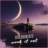 Dave Arrowsmith - Work It Out