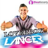 LANCER - LOVERBOY (ORIGINAL MIX)