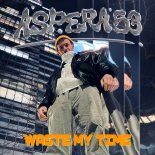 Aspera53 - Waste My Time