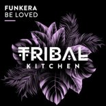 Funkera - Be Loved