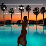 The Bestseller & Sharapov - All for You (Original Mix)