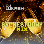 Dj Lukash-Sylwester mix #3 (31.12.25)