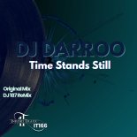 DJ Darroo - Time Stands Still (DJ 187 Remix)