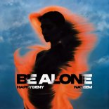 Happy Deny, NAYEEM - Be Alone