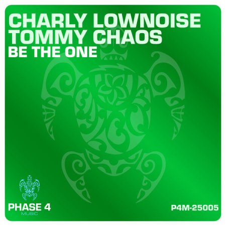 Charly Lownoise & Tommy Chaos - Be The One (Radio Edit)