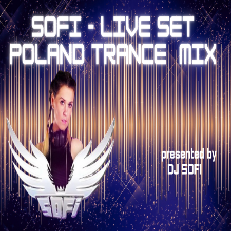 SOFI - Live Set Poland Trance  Mix
